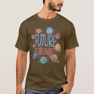 Outer Space Galaxy Planets Space Science Future As T-Shirt