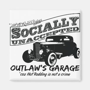 Outlaws Garage. Sozial nicht akzeptierte Hot Rods Magnet