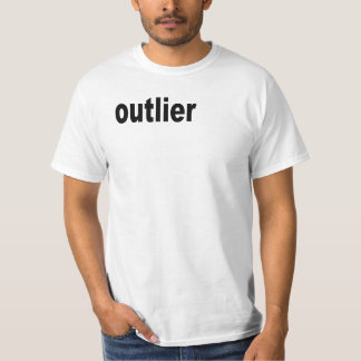 Outlier ist aus dem Statistikzentrum ausgezogen T-Shirt