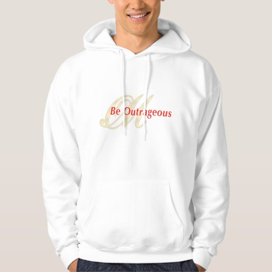 OutrageousMasteryBeOutrageous (notexthoodie) Hoodie (Vorderseite)