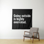 Outside ist ein hochgradig überbewerteter Cooler G Wandteppich (Beispiel)