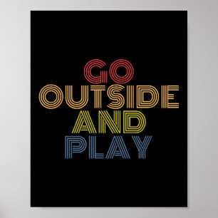 Outside Play Retro 70er Vintag Natur Spaß Zitat Poster