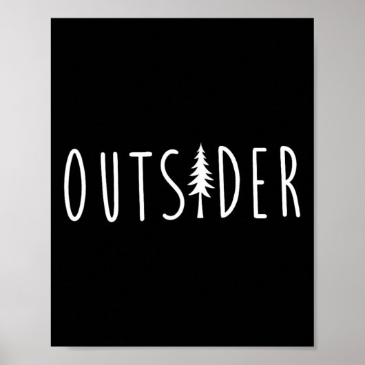 Outsider Pine Tree Natur Wilderness Adventure Poster (Vorne)