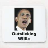 Outslicking Willie Mousepad (Vorne)