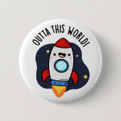 Outta dieser Welt Funny Rocket Puff Button (Vorderseite)