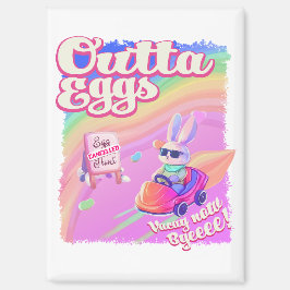 Outta Eggs Magnet