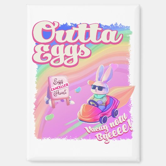 Outta Eggs Magnet (Vorderseite)