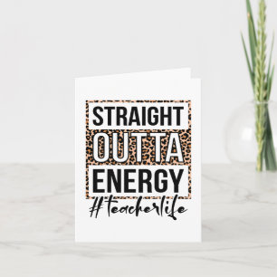 Outta Energy Teacher Leben Letzten Tag der Schule  Karte