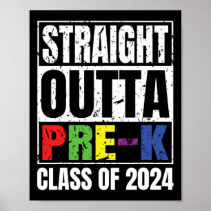 Outta Pre-k School Abschluss Cl von 2024 Poster