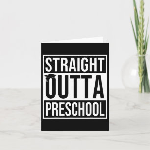 Outta Preschool Abschluss Geschenk letzten Schulta Karte