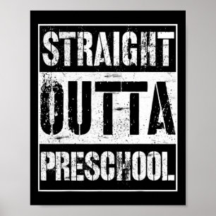 Outta Preschool Shirt Großes Pre-k Abschluss Gesch Poster