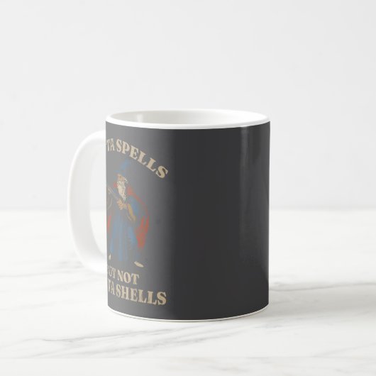 Outta Spells But Not Outta Shells Wizard Fantasy M Kaffeetasse (Vorderseite Links)