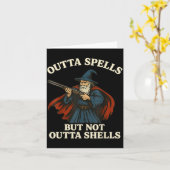 Outta Spells But Not Outta Shells Wizard Fantasy M Karte (Gelbe Blume)