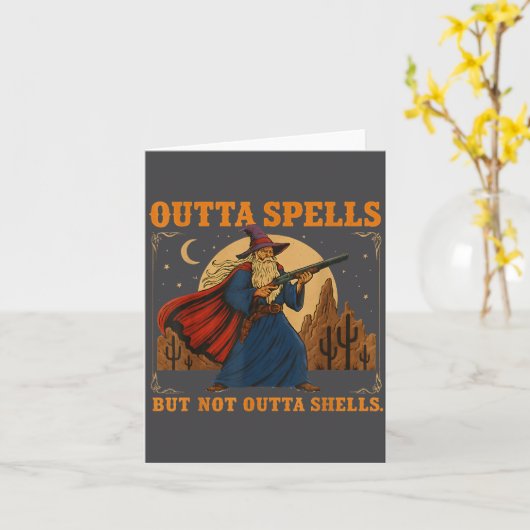 Outta Spells But Not Outta Shells Wizard Fantasy M Karte (Gelbe Blume)