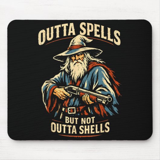 Outta Spells But Not Outta Shells Wizard Fantasy M Mousepad (Vorne)