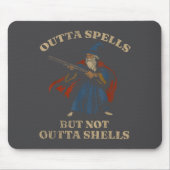 Outta Spells But Not Outta Shells Wizard Fantasy M Mousepad (Vorne)