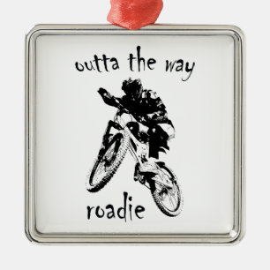Outta The Way Roadie Mountain Bike Ornament Aus Metall