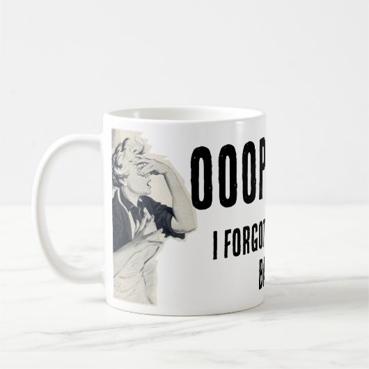 Ouuuuuuuuuuuuuuuuuuuuuuuuuuuuch! Ich habe vergesse Kaffeetasse (Links)