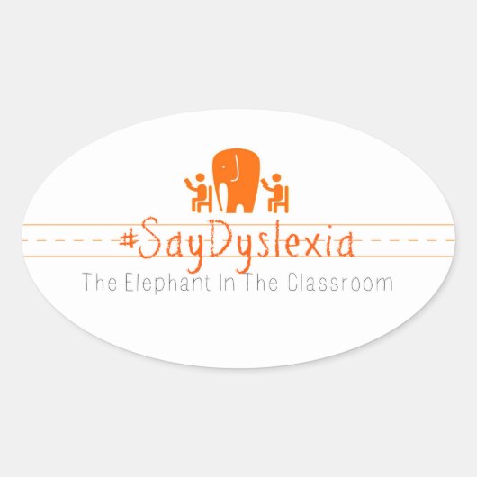Oval #SayDyslexia Stickers, Blatt 4 Ovaler Aufkleber (Vorderseite)