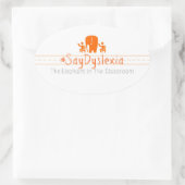 Oval #SayDyslexia Stickers, Blatt 4 Ovaler Aufkleber (Tasche)