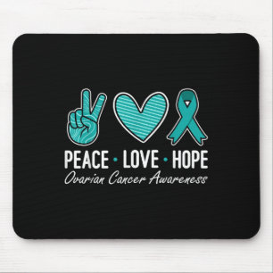 Ovarialkarzinom Bewusstsein Frieden Liebe Hoffnung Mousepad