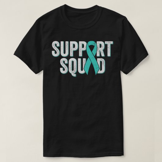 Ovarian Cancer Support Squad Teal Awareness Ribbo T-Shirt (Design vorne)