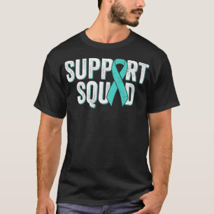 Ovarian Cancer Support Squad Teal Awareness Ribbo T-Shirt