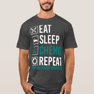 Ovarielles Bewusstsein für Krebs essen Schlaf Chem T-Shirt