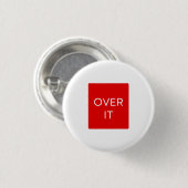 "OVER IT" Statement Graphic Tee Design Button (Vorne & Hinten)