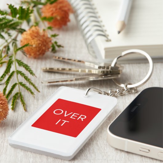 "OVER IT" Statement Graphic Tee Design Schlüsselanhänger (Vorderseite rechts)