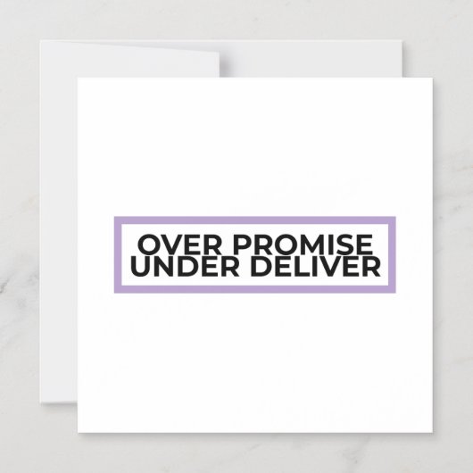 Over Promise Under Deliver Typographic  Magneteinladung (Vorderseite)