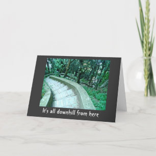 Over the Hill Birthday Card Karte