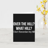 Over The Hill_ - What Hill_ - I Don't Remember Any Karte (Gelbe Blume)