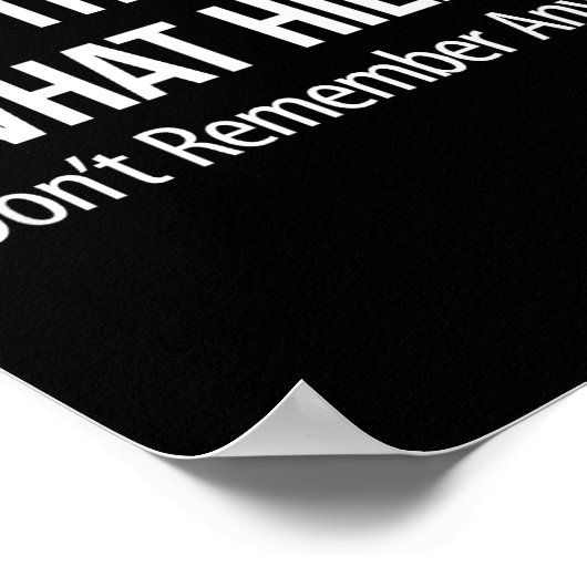 Over The Hill_ - What Hill_ - I Don't Remember Any Poster (Ecke)