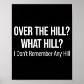 Over The Hill_ - What Hill_ - I Don't Remember Any Poster (Vorne)