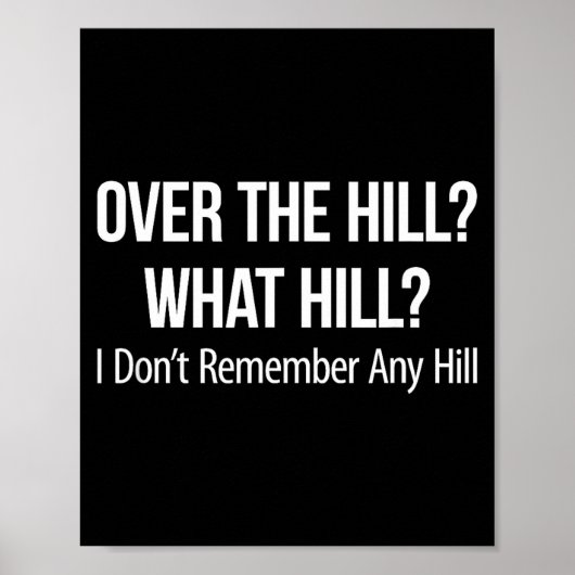 Over The Hill_ - What Hill_ - I Don't Remember Any Poster (Vorne)