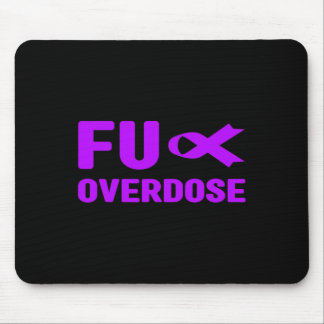 Overdose - Addiction Awareness3 Mousepad