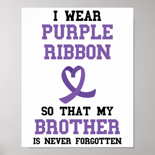 Overdose Awareness Brother Never Forgotten Purple  Poster (Vorne)