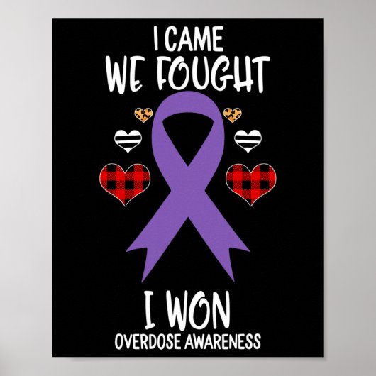 Overdose Awareness Ribbon I Came We Fought I Won C Poster (Vorne)