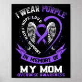 Overdose Awareness Shirt In Memory Of Mom Purple R Poster (Vorne)