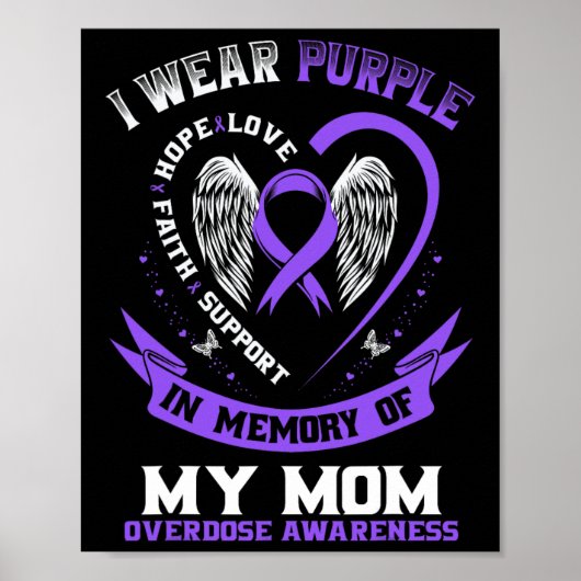 Overdose Awareness Shirt In Memory Of Mom Purple R Poster (Vorne)