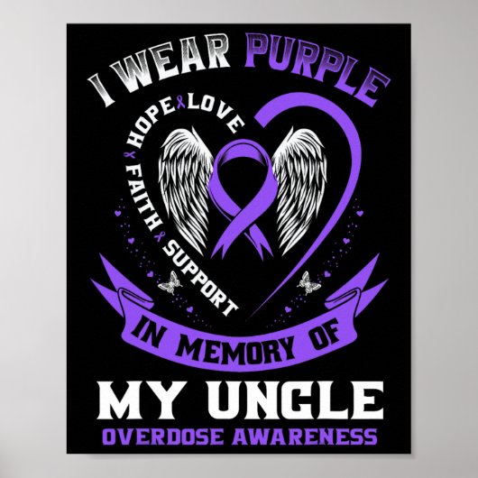 Overdose Awareness Shirt In Memory Of Uncle Purple Poster (Vorne)