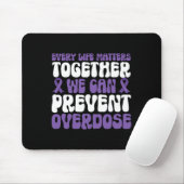 Overdose Awareness – We Can Prevent Overdose Mousepad (Mit Mouse)