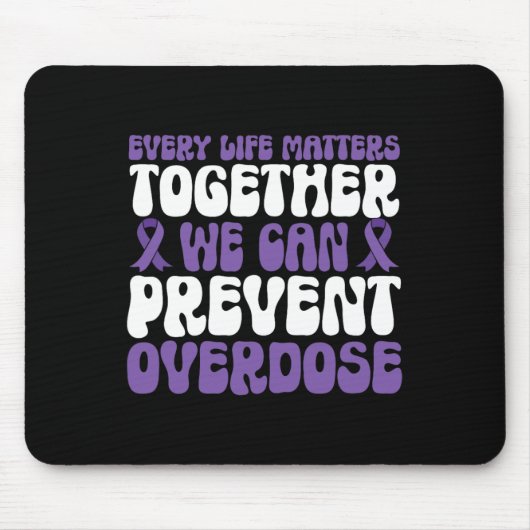 Overdose Awareness – We Can Prevent Overdose Mousepad (Vorne)
