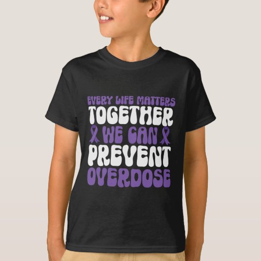 Overdose Awareness – We Can Prevent Overdose T-Shirt (Vorderseite)