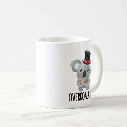 Overkoalafied Pun Niedlich Koala in Top Hat Overko Kaffeetasse (VorderseiteRechts)