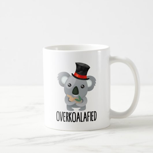 Overkoalafied Pun Niedlich Koala in Top Hat Overko Kaffeetasse (Rechts)