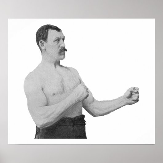 Overly Manly Man Meme Poster (Vorne)
