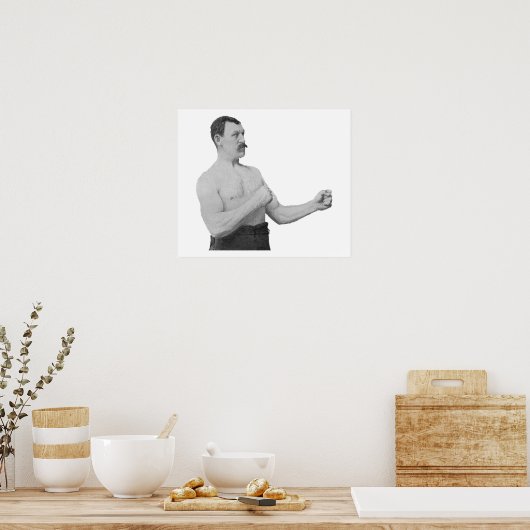 Overly Manly Man Meme Poster (Küche)
