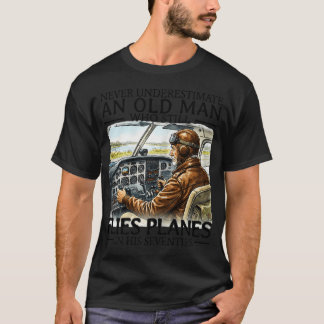Overschaetze niemals einen alten Mann, der noch fl T-Shirt